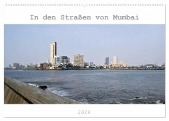 In den Straßen von Mumbai (Wandkalender 2024 DIN A2 quer), CALVENDO Monatskalender - Drafz, Silvia