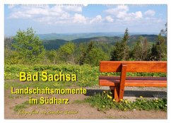 Bad Sachsa - Landschaftsmomente im Südharz (Wandkalender 2024 DIN A2 quer), CALVENDO Monatskalender