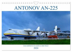 ANTONOV AN-225 &quote;MRIJA&quote; (Wandkalender 2024 DIN A4 quer), CALVENDO Monatskalender