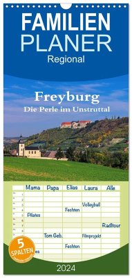 Familienplaner 2024 - Freyburg - Die Perle im Unstruttal mit 5 Spalten (Wandkalender, 21 x 45 cm) CALVENDO