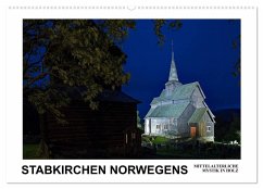 Stabkirchen Norwegens - Mittelalterliche Mystik in Holz (Wandkalender 2024 DIN A2 quer), CALVENDO Monatskalender