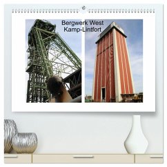 Bergwerk West Kamp-Lintfort (hochwertiger Premium Wandkalender 2024 DIN A2 quer), Kunstdruck in Hochglanz
