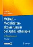 MODAK - Modalitätenaktivierung in der Aphasietherapie