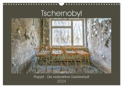 Tschernobyl - Prypjat - Die radioaktive Geisterstadt (Wandkalender 2024 DIN A3 quer), CALVENDO Monatskalender - Hackstein, Bettina