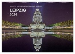 Leipzig - Fotografiert bei Nacht von Michael Allmaier (Wandkalender 2024 DIN A2 quer), CALVENDO Monatskalender