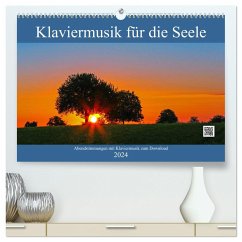 Klaviermusik für die Seele (hochwertiger Premium Wandkalender 2024 DIN A2 quer), Kunstdruck in Hochglanz - Eppele, Klaus