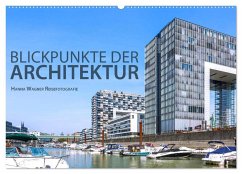 Blickpunkte der Architektur (Wandkalender 2024 DIN A2 quer), CALVENDO Monatskalender