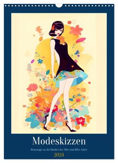Modeskizzen - Hommage an die Kleider der 50er und 60er Jahre (Wandkalender 2024 DIN A3 hoch), CALVENDO Monatskalender