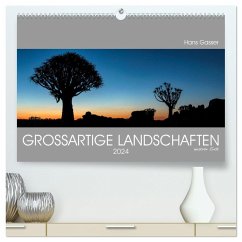 GROSSARTIGE LANDSCHAFTEN unserer Erde 2024 (hochwertiger Premium Wandkalender 2024 DIN A2 quer), Kunstdruck in Hochglanz - Gasser - www.hansgasser.com, Hans