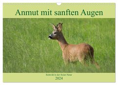 Anmut mit sanften Augen - Rehwild in der freien Natur (Wandkalender 2024 DIN A3 quer), CALVENDO Monatskalender