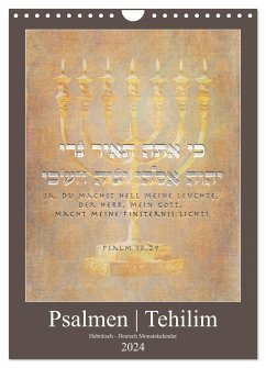 Psalmen Tehilim Hebräisch - Deutsch (Wandkalender 2024 DIN A4 hoch), CALVENDO Monatskalender