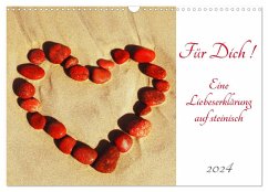 Für Dich! - Eine Liebeserklärung auf steinisch (Wandkalender 2024 DIN A3 quer), CALVENDO Monatskalender