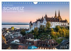 Schweiz - Die schönsten Städte (Wandkalender 2024 DIN A4 quer), CALVENDO Monatskalender