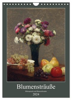 Blumensträuße - Blütenpracht und Blumenfreuden (Wandkalender 2024 DIN A4 hoch), CALVENDO Monatskalender