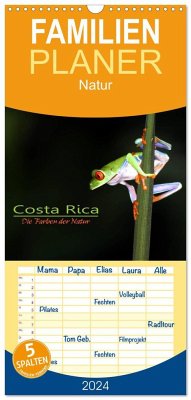 Familienplaner 2024 - Costa Rica - Die Farben der Natur mit 5 Spalten (Wandkalender, 21 x 45 cm) CALVENDO