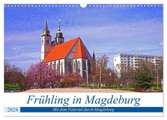 Frühling in Magdeburg (Wandkalender 2024 DIN A3 quer), CALVENDO Monatskalender