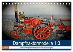 Dampftraktormodelle 1:3 beim Dampfmodellbautreffen in Bisingen (Tischkalender 2024 DIN A5 quer), CALVENDO Monatskalender
