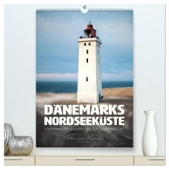 Dänemarks Nordseeküste - Vom Ringkøbing-Fjord bis zur Jammerbucht (hochwertiger Premium Wandkalender 2024 DIN A2 hoch), Kunstdruck in Hochglanz - Kunde, Florian