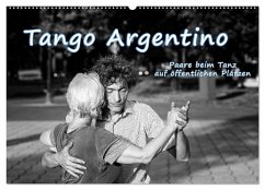 Tango Argentino - Paare beim Tanz auf öffentlichen Plätzen (Wandkalender 2024 DIN A2 quer), CALVENDO Monatskalender