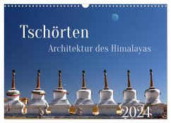 Tschörten, Architektur des Himalaya (Wandkalender 2024 DIN A3 quer), CALVENDO Monatskalender