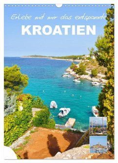 Erlebe mit mir das entspannte Kroatien (Wandkalender 2024 DIN A3 hoch), CALVENDO Monatskalender