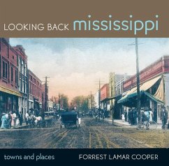 Looking Back Mississippi (eBook, ePUB) - Cooper, Forrest Lamar