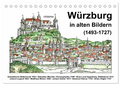 Würzburg in alten Bildern (Tischkalender 2024 DIN A5 quer), CALVENDO Monatskalender - Liepke, Claus