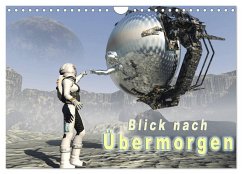 Blick nach Übermorgen (Wandkalender 2024 DIN A4 quer), CALVENDO Monatskalender - Schröder, Karsten