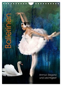 Ballerinen - Anmut, Eleganz und Leichtigkeit (Wandkalender 2024 DIN A4 hoch), CALVENDO Monatskalender