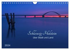 Schleswig-Holstein - über Stadt und Land (Wandkalender 2024 DIN A4 quer), CALVENDO Monatskalender