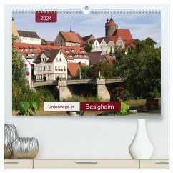 Unterwegs in Besigheim (hochwertiger Premium Wandkalender 2024 DIN A2 quer), Kunstdruck in Hochglanz - keller, Angelika