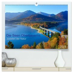 Die Seen Oberbayerns Juwelen der Natur (hochwertiger Premium Wandkalender 2024 DIN A2 quer), Kunstdruck in Hochglanz