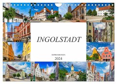 Ingolstadt Impressionen (Wandkalender 2024 DIN A4 quer), CALVENDO Monatskalender