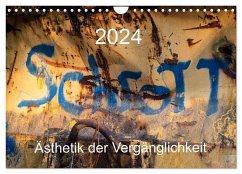 Schrott ¿ Ästhetik der Vergänglichkeit (Wandkalender 2024 DIN A4 quer), CALVENDO Monatskalender