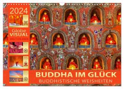 BUDDHA IM GLÜCK - Buddhistische Weisheiten (Wandkalender 2024 DIN A3 quer), CALVENDO Monatskalender - VISUAL, Globe