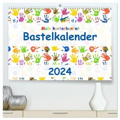 Mein kunterbunter Bastelkalender (hochwertiger Premium Wandkalender 2024 DIN A2 quer), Kunstdruck in Hochglanz