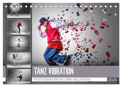 Tanz Vibration (Tischkalender 2024 DIN A5 quer), CALVENDO Monatskalender
