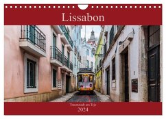Lissabon - Traumstadt am Tejo (Wandkalender 2024 DIN A4 quer), CALVENDO Monatskalender