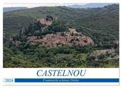 Frankreichs schönste Dörfer - Castelnou (Wandkalender 2024 DIN A2 quer), CALVENDO Monatskalender - Bartruff, Thomas