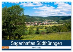 Sagenhaftes Südthüringen (Wandkalender 2024 DIN A3 quer), CALVENDO Monatskalender - Voigt, Tanja
