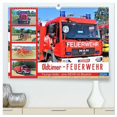 Oldtimer-FEUERWEHR (hochwertiger Premium Wandkalender 2024 DIN A2 quer), Kunstdruck in Hochglanz