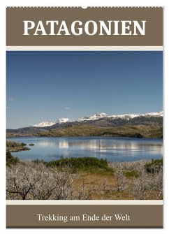 Patagonien (Wandkalender 2024 DIN A2 hoch), CALVENDO Monatskalender - Schade, Teresa