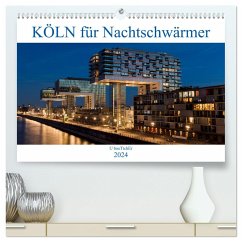 KÖLN für Nachtschwärmer (hochwertiger Premium Wandkalender 2024 DIN A2 quer), Kunstdruck in Hochglanz