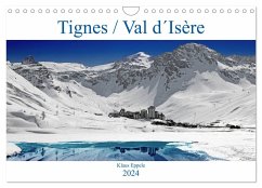 Tignes / Val d´Isère (Wandkalender 2024 DIN A4 quer), CALVENDO Monatskalender