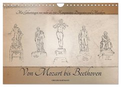 Von Mozart bis Beethoven (Wandkalender 2024 DIN A4 quer), CALVENDO Monatskalender