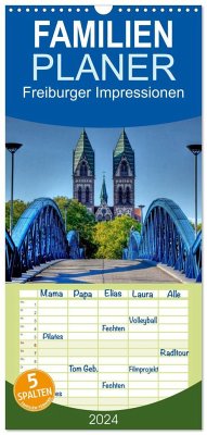 Familienplaner 2024 - Freiburger Impressionen mit 5 Spalten (Wandkalender, 21 x 45 cm) CALVENDO