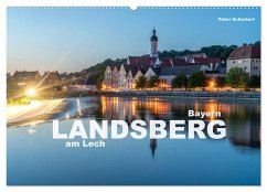 Landsberg am Lech (Wandkalender 2024 DIN A2 quer), CALVENDO Monatskalender - Schickert, Peter