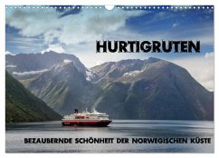 Hurtigruten - Bezaubernde Schönheit der norwegischen Küste (Wandkalender 2024 DIN A3 quer), CALVENDO Monatskalender