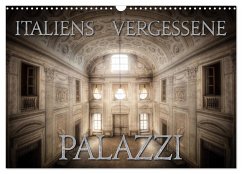 Italiens vergessene Palazzi (Wandkalender 2024 DIN A3 quer), CALVENDO Monatskalender