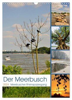 Der Meerbusch - Meerbuscher Rheinspaziergang (Wandkalender 2024 DIN A3 hoch), CALVENDO Monatskalender